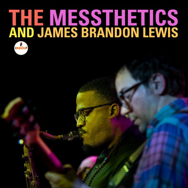 The Messthetics and James Brandon Lewis cover