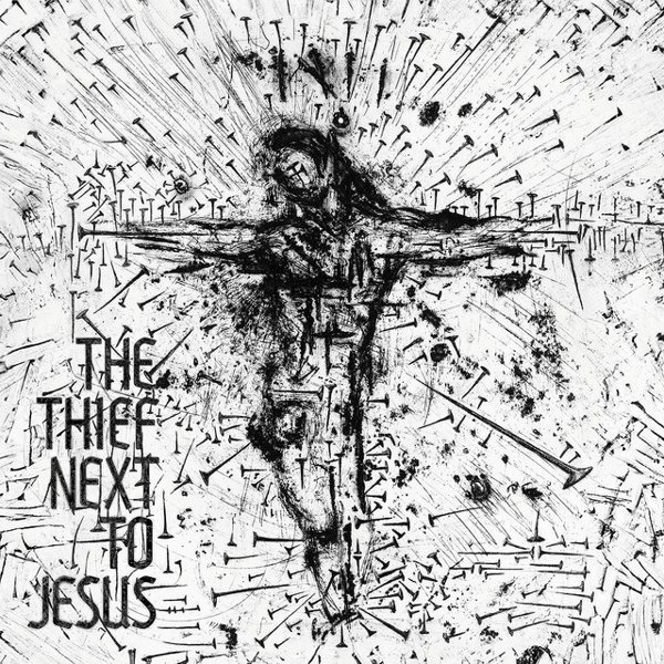 The Thief Next to Jesus cover