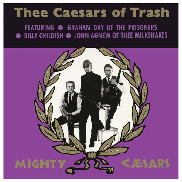 Thee Caesars Of Trash cover