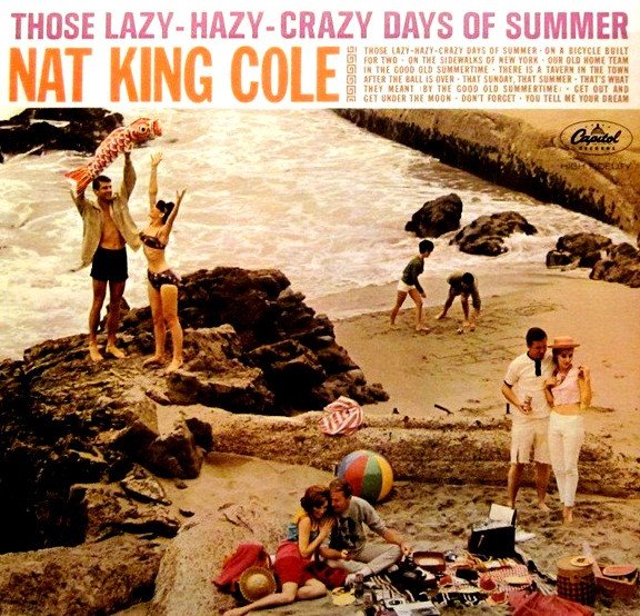 Those Lazy Hazy Crazy Days of Summer cover