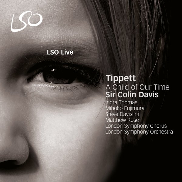 Tippett: A Child of Our Time cover